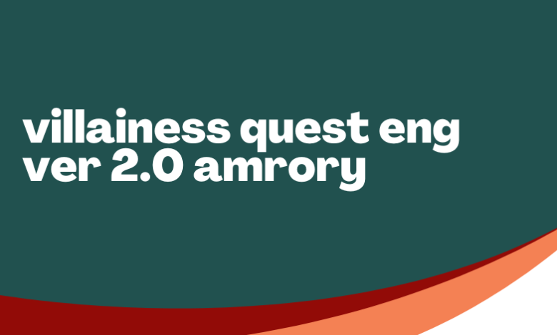 villainess quest eng ver 2.0 amrory